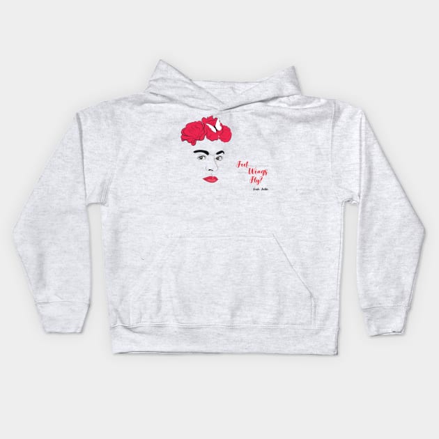 Feet, what do I need you for When I have wings to fly Frida Kahlo Kids Hoodie by OneLittleCrow